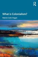 What Is Colonialism?