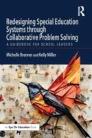 Redesigning Special Education Systems Through Collaborative Problem Solving