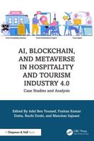 AI, Blockchain, and Metaverse in Hospitality and Tourism Industry 4.0