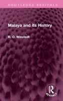 Malaya and Its History