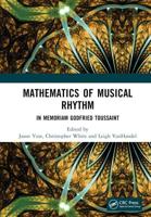 Mathematics of Musical Rhythm