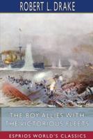 The Boy Allies with the Victorious Fleets (Esprios Classics)
