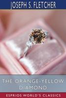 The Orange-Yellow Diamond (Esprios Classics)