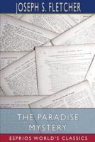 The Paradise Mystery (Esprios Classics)