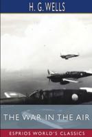 The War in the Air (Esprios Classics)