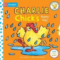 Charlie Chick's Rainy Day