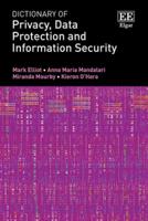 Dictionary of Privacy, Data Protection and Information Security