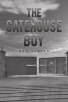 The Gatehouse Boy
