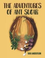 The Adventures of Ant Sugar