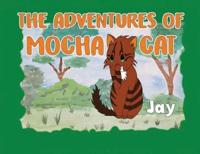 The Adventures of Mocha Cat