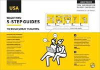 WalkThru 5-Step Guides to Build Great Teaching