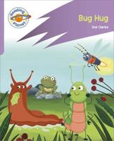Reading Planet: Rocket Phonics - First Steps - Bug Hug (Lilac Plus)