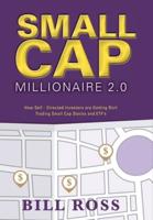 Small Cap Millionaire 2.0