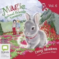 Magic Animal Friends Treasury. Vol. 6