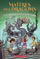 Maîtres Des Dragons: N˚ 23 - La Malédiction Du Dragon De l'Ombre