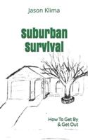 Suburban Survival