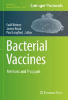 Bacterial Vaccines : Methods and Protocols