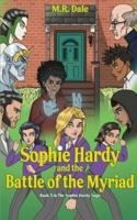 Sophie Hardy and the Battle of the Myriad