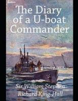 The Diary of a U- Boat Commander