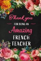 Thank You For Being An Amazing French Teacher