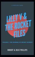 Lilly V and the Rocket Files