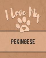 I Love My Pekingese