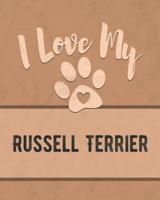 I Love My Russell Terrier