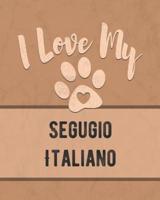I Love My Segugio Italiano