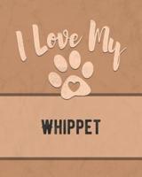 I Love My Whippet
