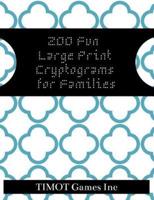 200 Fun Large Print Cryptograms for Families