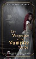 The Vengeance of the Vampire Bride