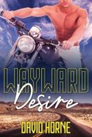 Wayward Desire
