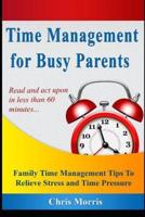 Time Management for Busy Parents