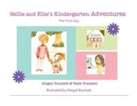 Nellie and Ellie's Kindergarten Adventures