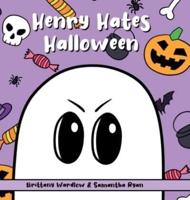 Henry Hates Halloween