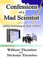 Confessions of a Mad Scientist