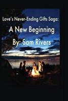 Love's Never-Ending Gifts Saga