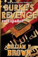 Burke's Revenge, En Español