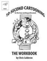 10-Second Cartooning For The Busy Working Professional