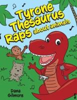 Tyrone Thesaurus Raps