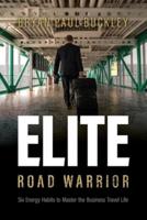 The Elite Road Warrior