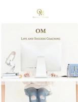 OM Life and Success Coaching