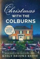 Christmas with the Colburns: Large Print