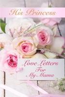 His Princess Love Letters