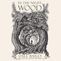 In the Night Wood Lib/E