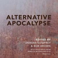 Alternative Apocalypse Lib/E