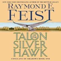 Talon of the Silver Hawk Lib/E