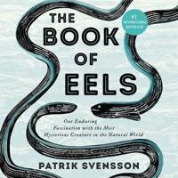 The Book of Eels Lib/E