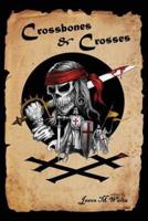 Crossbones & Crosses