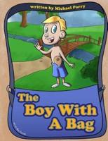 The Boy With A Bag